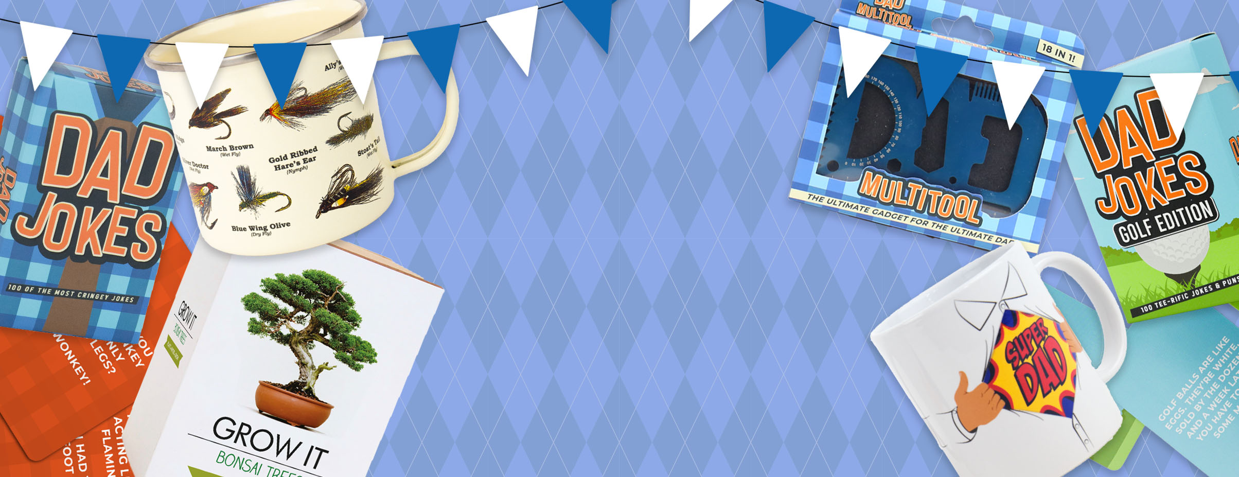 Explore Our <br /> Father's Day Gifts